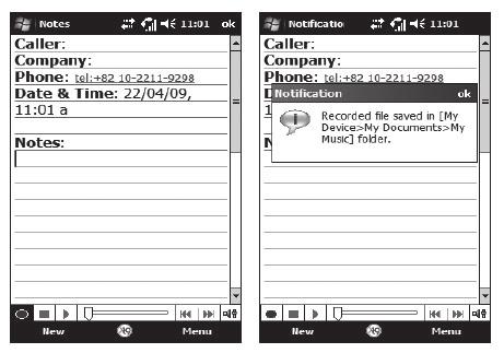 Entering and Searching for Information To record a voice note during a call 1 Touch Note on the calling screen, and tab the recording icon to record a voice note during a call.