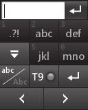 Messaging Entering text - Touch to turn T9 predictive text on or off. - Touch to change between the number, symbol and text keypads. - Touch to move the cursor. - Touch to return to the message field.