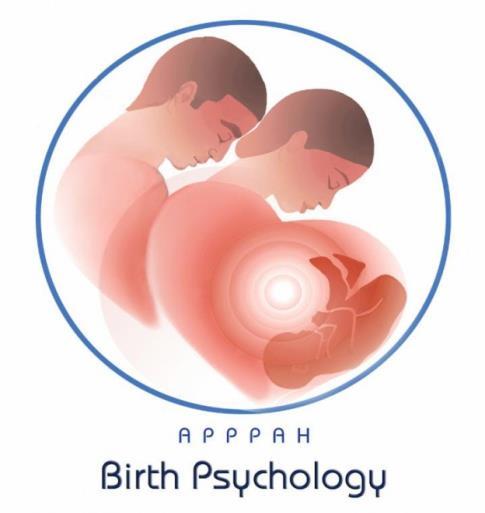 APPPAH Association for Prenatal and Perinatal Psychology and Health https://birthpsychology.