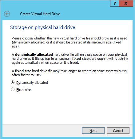 Windows/2012/Server Client/Προχωρημένα/VirtualBox 139 Σε αυτό το διάλογο θα πρέπει να επιλέξετε τον τύπο δίσκου που θέλετε να δημιουργήσετε.