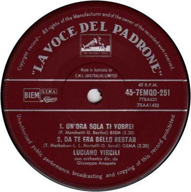 45-7MQO-1476 OILI, OILA / NDRINGHETE NDRA' 7XAA 584 SERGIO BRUNI 1961 45-7MQO 1486 PASSIONE FLAMENCA / CANTAR, IO VOGLIO CANTAR 7XAA 677 LUCIANO VIRGILI 1961 7MQO-1509 TU CHE NON SAI AMARE!