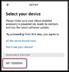 3. Από την επιλογή [AVAILABLE DEVICES] στην οθόνη [Select your device], επιλέξτε []. 4.