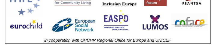 European Union (Συνομοσπονδία οικογενειακών οργανώσεων της Ευρωπαϊκής Ένωσης) Eurochild European Association of Service Providers for Persons with Disabilities (Ευρωπαϊκή ένωση των παρόχων υπηρεσιών