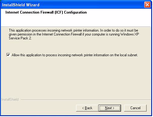 ) Μόνο στα Windows XP/Server 2003: Βεβαιωθείτε ότι έχει επιλεχθεί το πλαίσιο Allow this application to process incoming network printer information on the