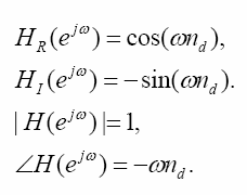 μιγαδική 5 Παράδειγμα Απόκριση συχνότητας του ιδανικού συστήματος καθυστέρησης (ideal delay system) yn [ ] = xn [ n] hn [ ] = δ[ n n] d d Μέθοδος 1 xn [ ] =