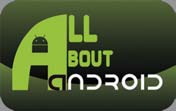 All About Android Όλα όσα θα θέλατε να μάθετε για το Android! URL: http://www.