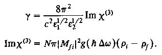 3, ότι ο συντελεστής διφωτονικής απορρόφησης γ είναι γραµµικώς ανάλογος προς το φανταστικό µέρος της µη γραµµικής επιδεκτικότητας τρίτης τάξης χ (3) για την διαδικασία