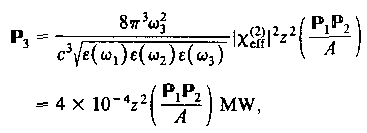 Τα µη µηδενικά του, χ (2) στοιχεία είναι Η ενεργός µη γραµµική επιδεκτικότητα * για την προσαρµογή φάσης Τύπου Ι είναι και. Για να βελτιστοποιηθεί το, πρέπει να επιλέξουµε Φ = 45 ο.