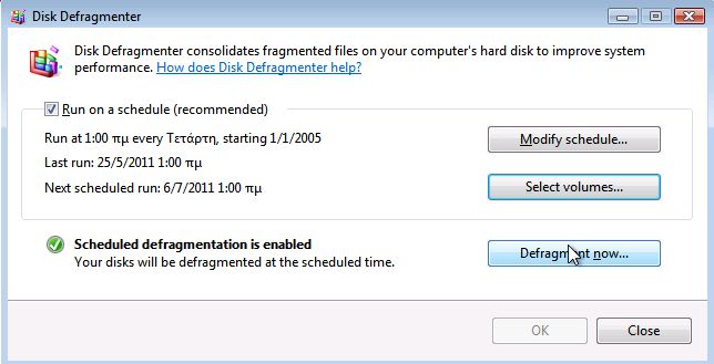 Windows Vista: 1.4. Kάντε κλικ στο Start. Στο Search Box πληκτρολογήστε Defragmenter και επιλέξτε το Defragmenter. 1.5.