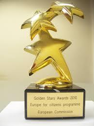«Χρυσά Αστέρια Golden Stars» Το Βραβείο «Χρυσά Αστέρια» έχει εδραιωθεί ως θεσμός τα τελευταία 14 χρόνια και απονέμεται από την Ευρωπαϊκή Επιτροπή στο πλαίσιο του Ευρωπαϊκού Προγράμματος «Ευρώπη Για