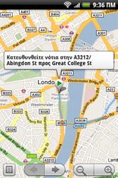 172 Χάρτες και τοποθεσία Λήψη οδηγιών Χρησιμοποιήστε το Google Maps για λεπτομερείς οδηγίες προς τον προορισμό σας. Κατά την προβολή ενός χάρτη, πατήστε ΜΕΝΟΥ και μετά πιέστε Οδηγίες.