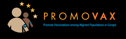 Ευπαθείς Ομάδες Πληθυσμού Μετανάστες PROMOVAX «Promote vaccinations among Migrant Populations in Europe» (www.promovax.