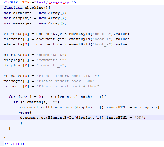 Σχήμα 5.22: Κώδικας ελέγχου ορθότητας δεδομένων φόρμας Με το DOM η ιδιότητα value του κάθε πλαισίου κειμένου εισάγεται σε ένα πίνακα (elements).