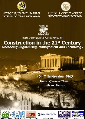 Construction in the 21 st century: Advancing Engineering, Management and Technology, Ξενοδοχείο Caravel, Αθήνα, 15-17 Σεπτ.