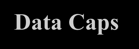 Data Caps Cap: 5 GB Transfer rate: 5 mbps 5,000,000,000 Bytes 40,000,000,000 bits 8,000 seconds 8 bits Byte 1 5,000,000