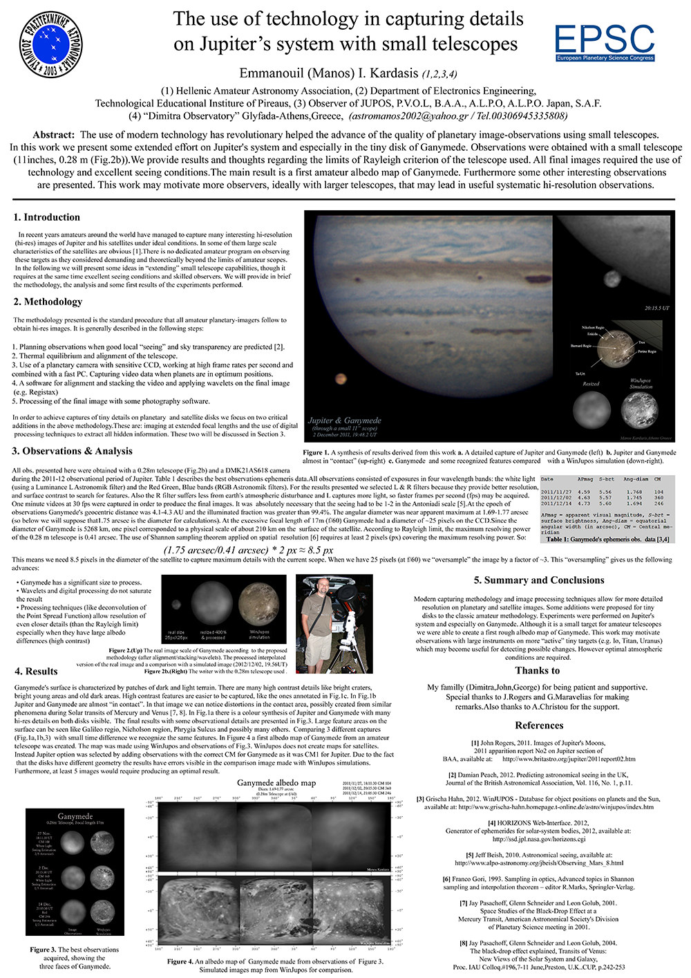 2012, The use of technology in capturing details on Jupiter's system with small telescopesl, EPSC 2012, 23 28 September