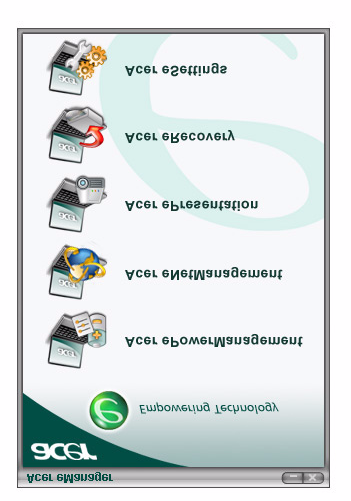 19 ΧρÞση εφαρìογþν συστþìατοò Acer emanager Το Acer emanage εßναι ìια καινοτüìοò εφαρìογþ λογισìικοý σχεδιασìýνη για συχνü χρησιìοποιοýìενεò λειτουργßεò.