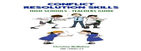 In the words of William Kreidler, well-known author of Creative Conflict Resolution, If you take time to teach conflict resolu tion, you ll