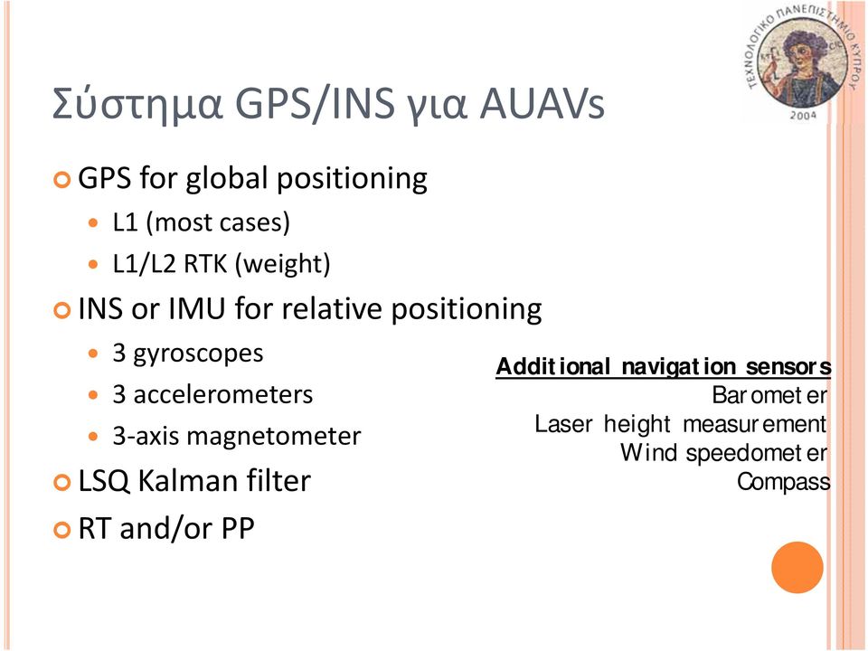 accelerometers 3 axis magnetometer LSQ Kalman filter RT and/or PP