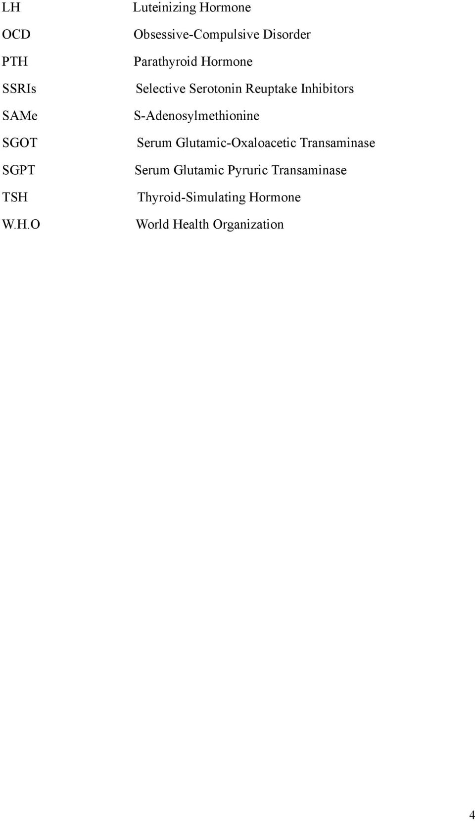 Reuptake Inhibitors S-Adenosylmethionine Serum Glutamic-Oxaloacetic