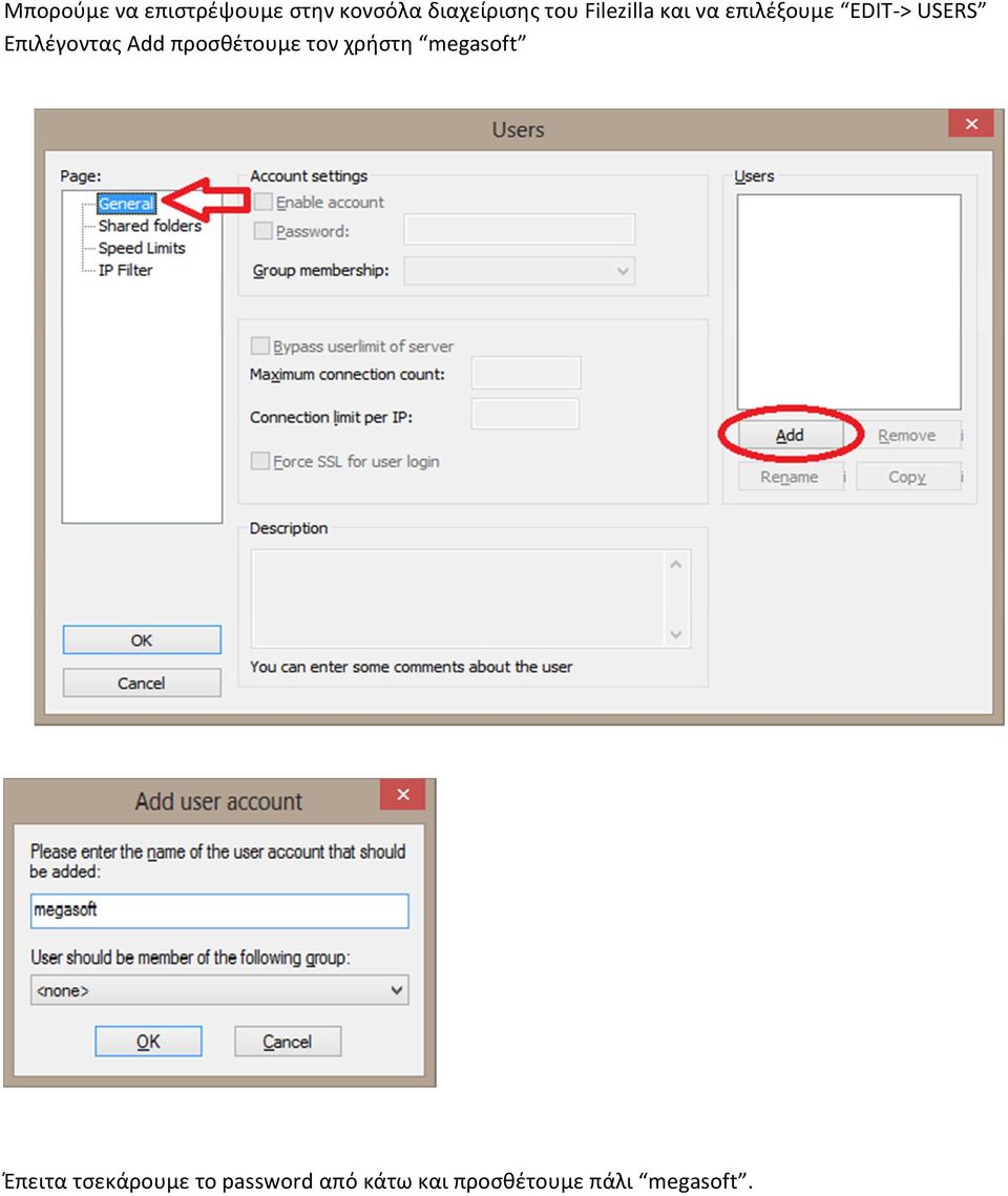 Επιλέγοντας Add προσθέτουμε τον χρήστη megasoft