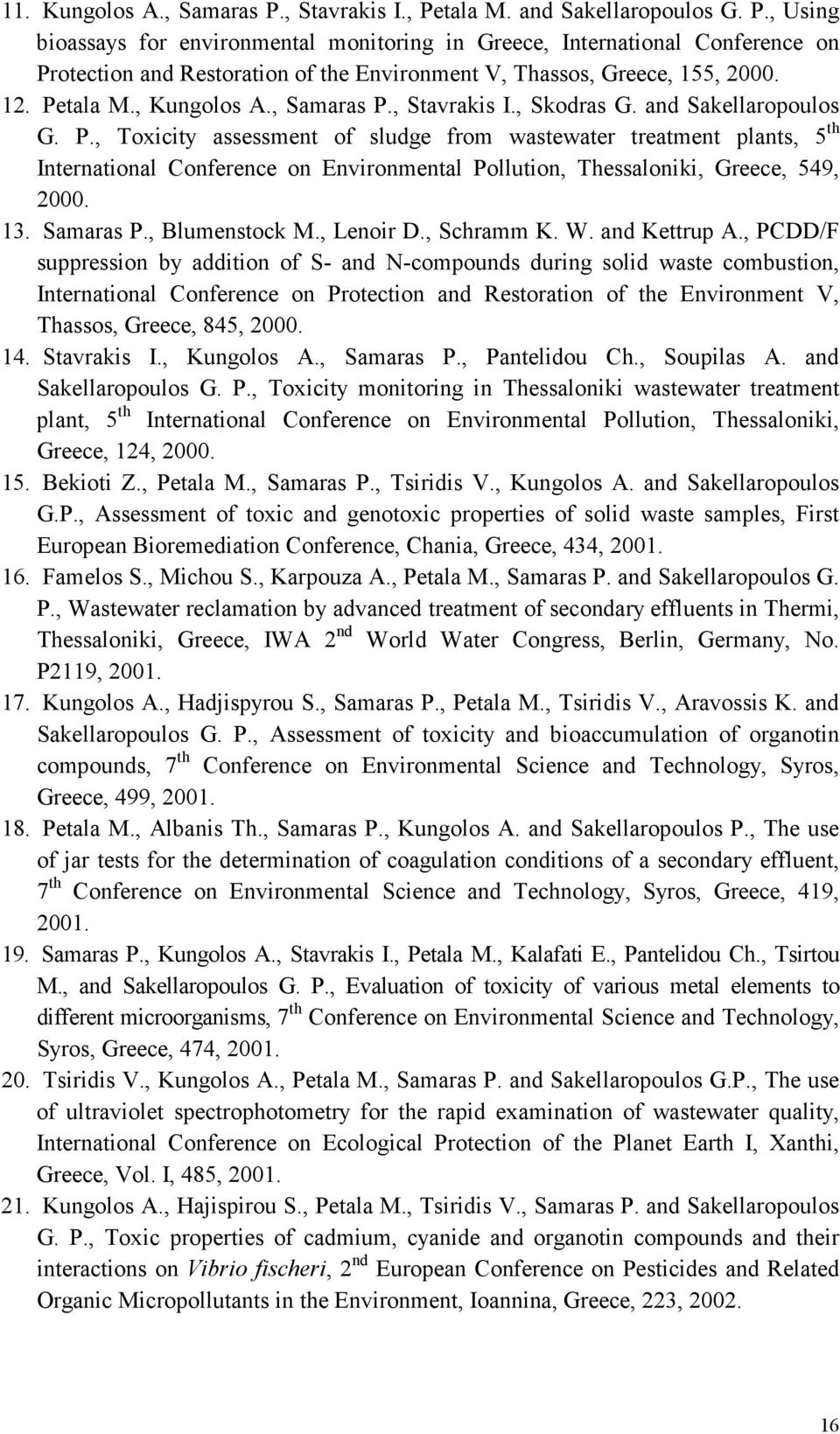 13. Samaras P., Blumenstock M., Lenoir D., Schramm K. W. and Kettrup A.