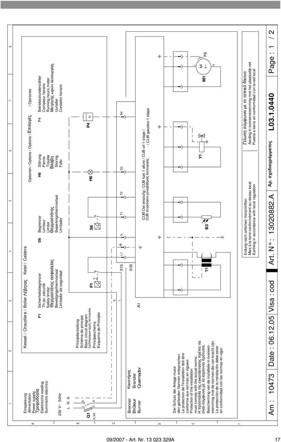 sécurité Safety limiter Termostado Θερμοστάτης di sicurezza ασφαλείας Beveiligingsthermostaat Limitador de seguridad Limiteur Limiter Θερμοστάτης Limitatore Beperkingsthermostaat Limitador Optionen /