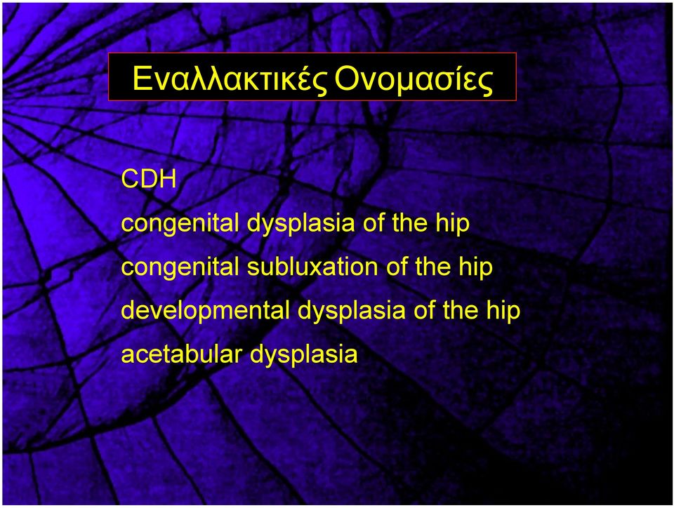 congenital subluxation of the hip