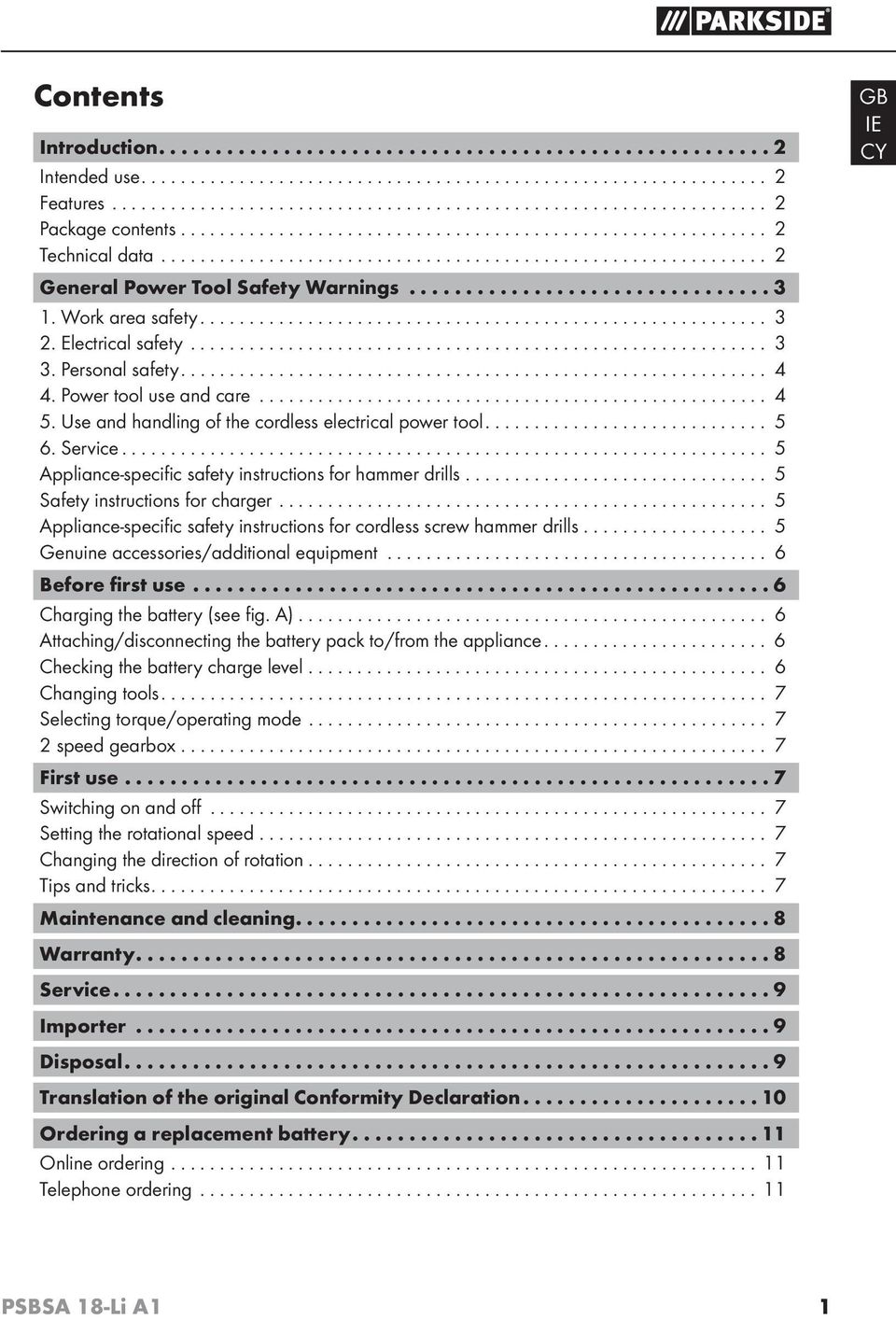 Work area safety.......................................................... 3 2. Electrical safety........................................................... 3 3. Personal safety............................................................ 4 4.