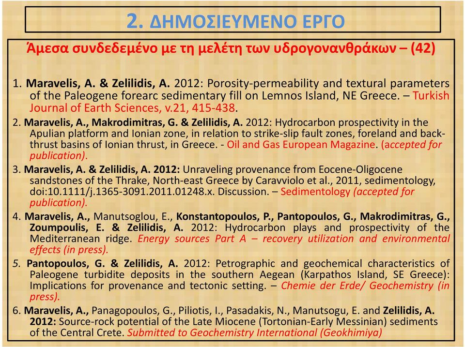, Makrodimitras, G. & Zelilidis, A.