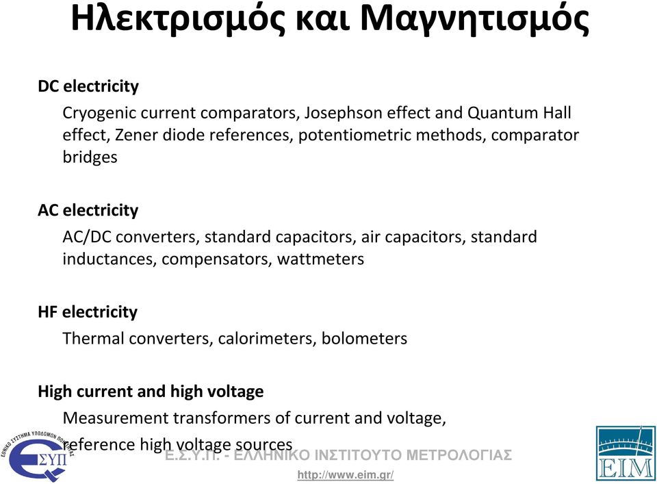 capacitors, air capacitors, standard inductances, compensators, wattmeters HF electricity Thermal converters,