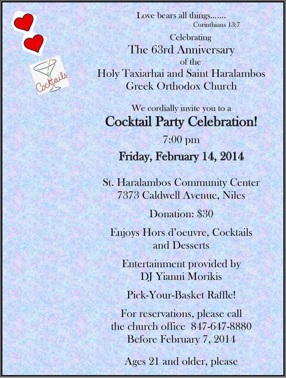 invite you to a Cocktail Party Celebration! 6 7:00 pm Friday, February 14, 2014 St.