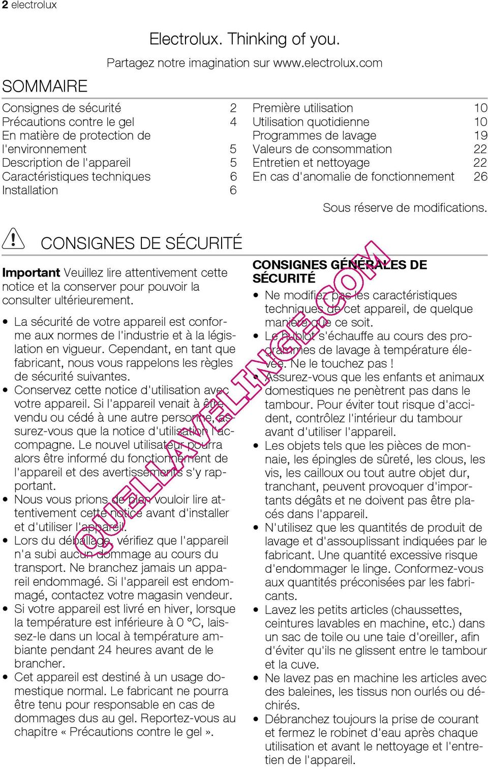 com Consignes de sécurité 2 Précautions contre le gel 4 En matière de protection de l'environnement 5 Description de l'appareil 5 Caractéristiques techniques 6 Installation 6 Première utilisation 10