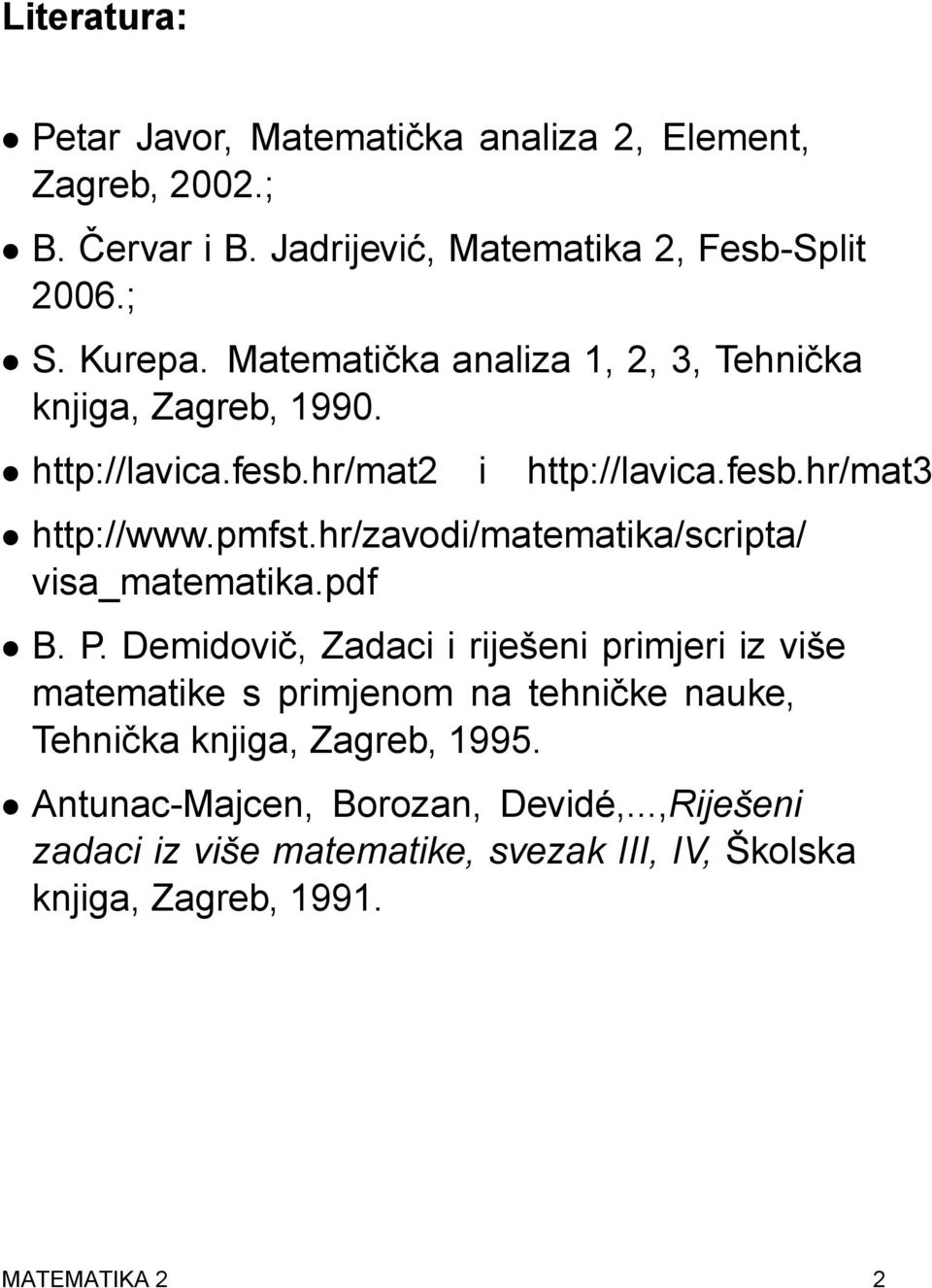 hr/zavodi/matematika/scripta/ visa_matematika.pdf B. P.