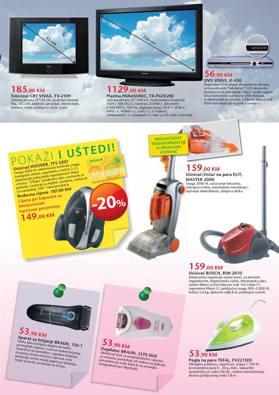 HDMI x 3, scart x 2, S-Videox1, component x 1, composit x 1, utor za SD card, crne boje.
