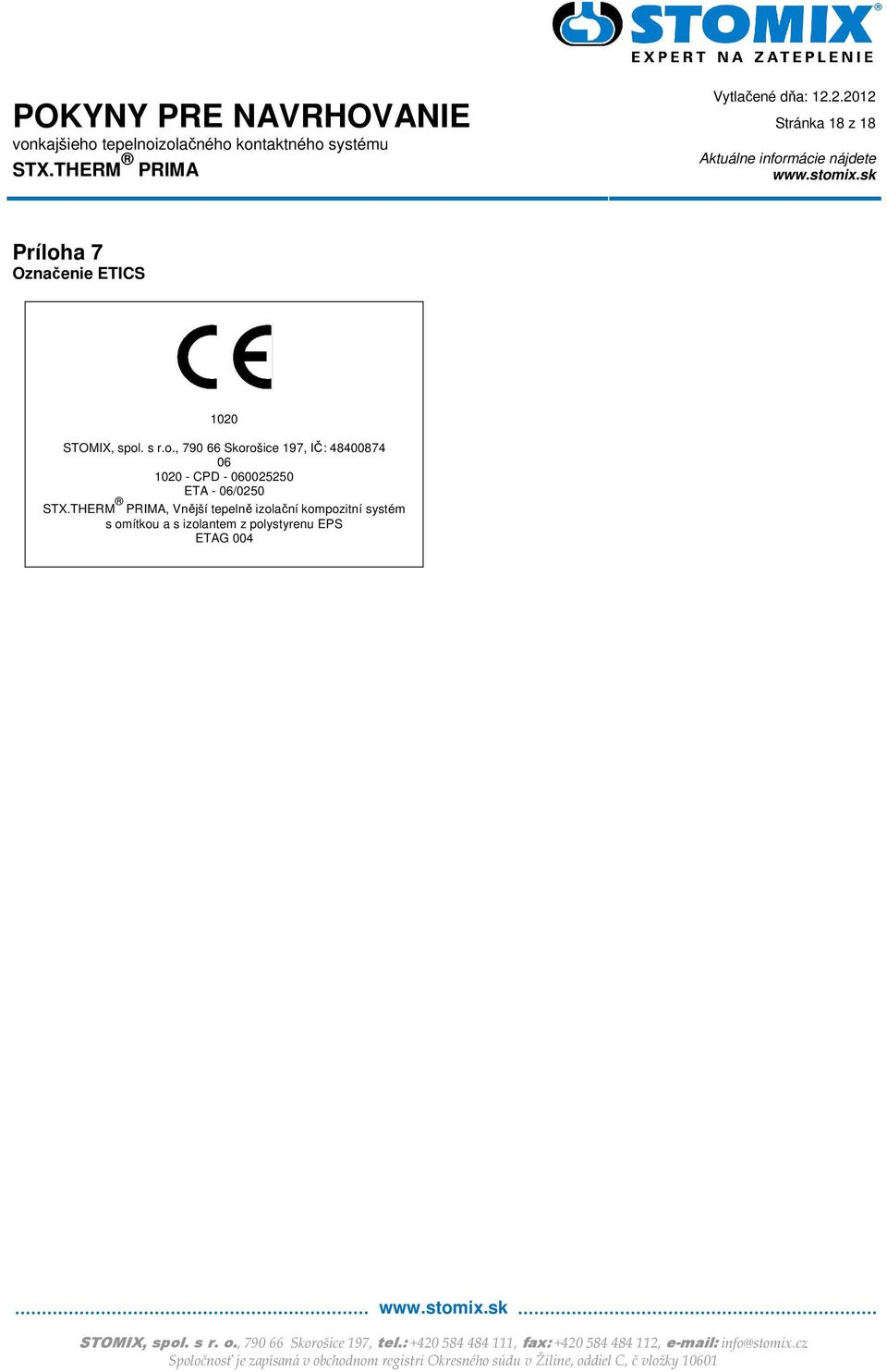, 790 66 Skorošice 197, IČ: 48400874 06 1020 - CPD -