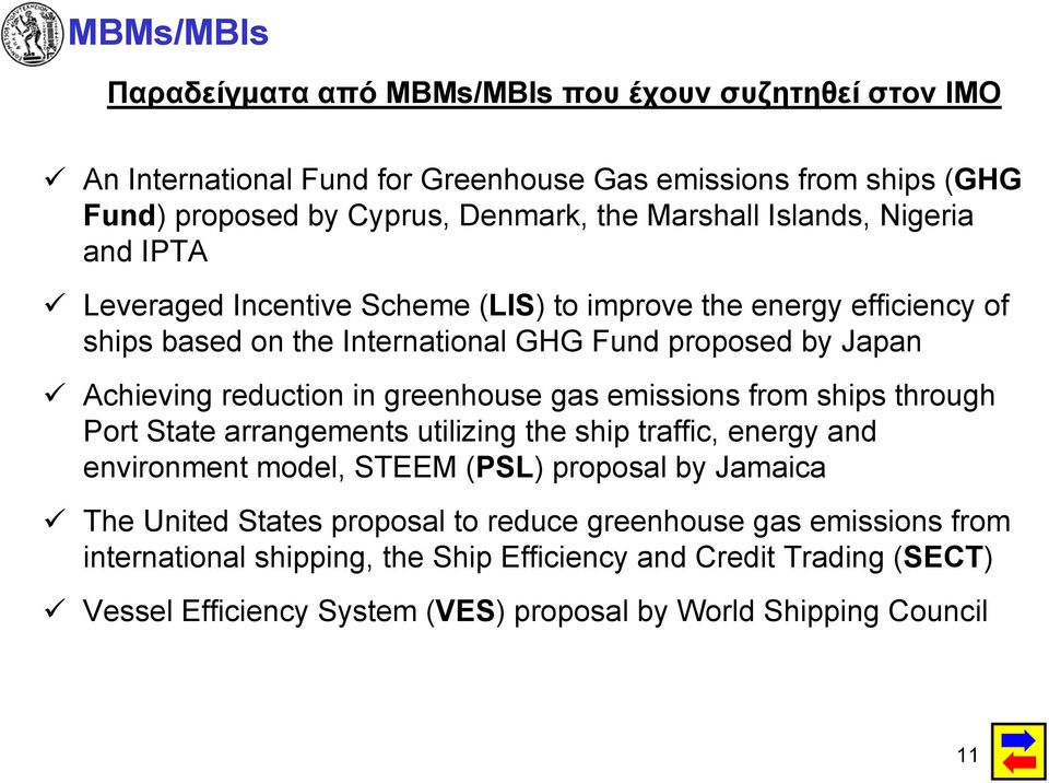 greenhouse gas emissions from ships through Port State arrangements utilizing the ship traffic, energy and environment model, STEEM (PSL) proposal by Jamaica The United States