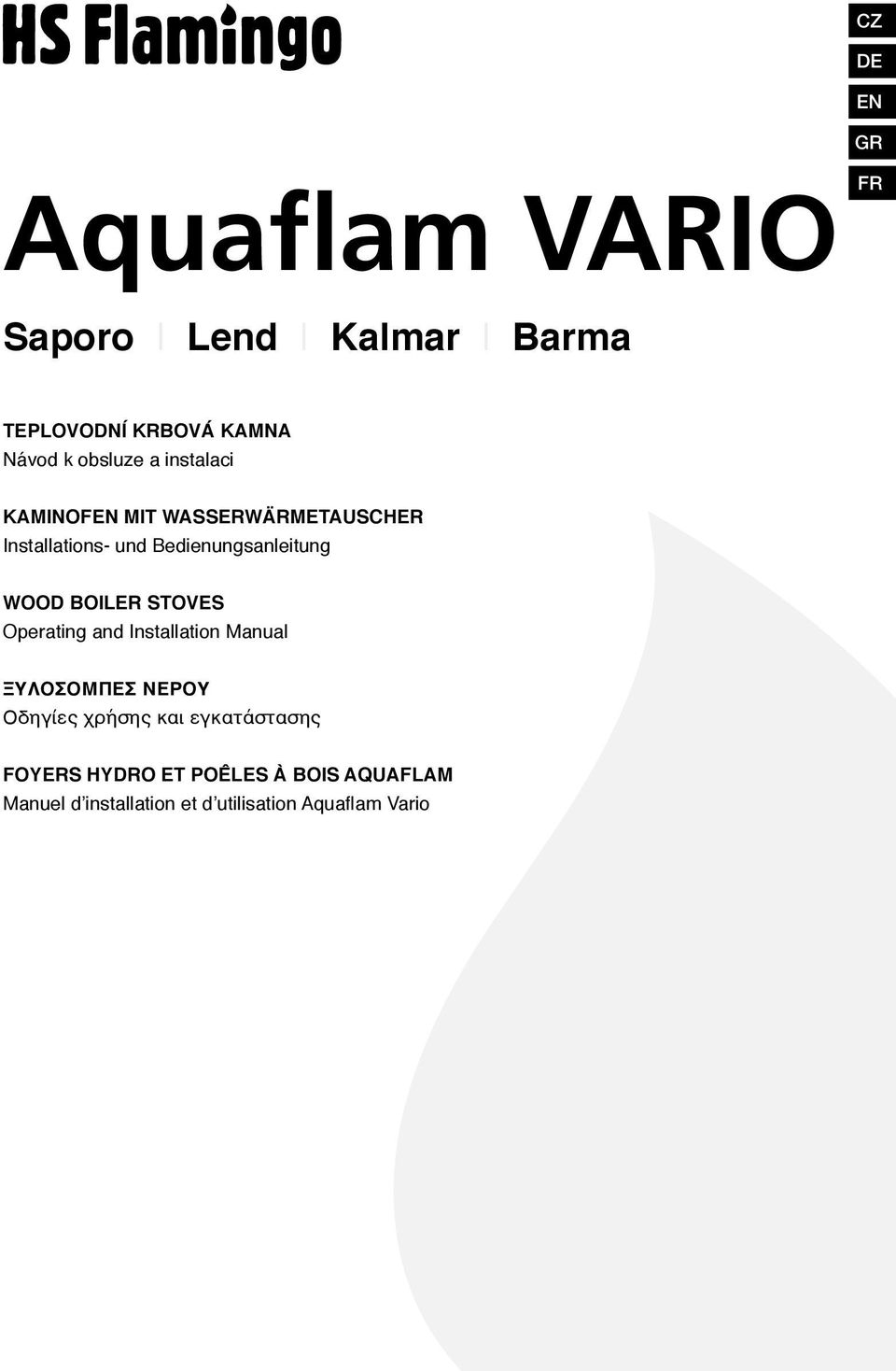BOILER STOVES Operating and Installation Manual ΞΥΛΟΣΟΜΠΕΣ ΝΕΡΟΥ Οδηγίες χρήσης και