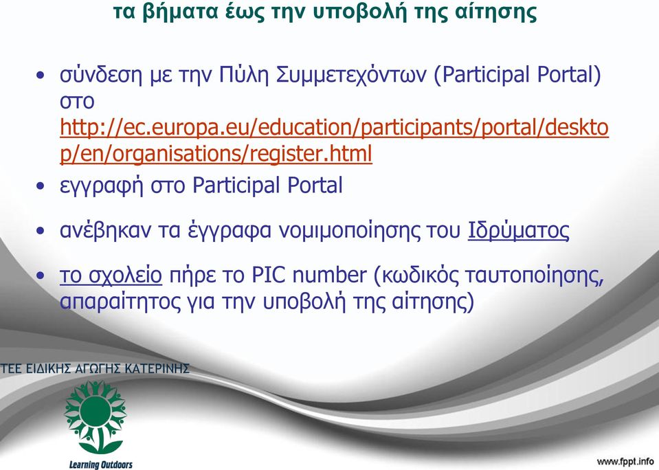 eu/education/participants/portal/deskto p/en/organisations/register.