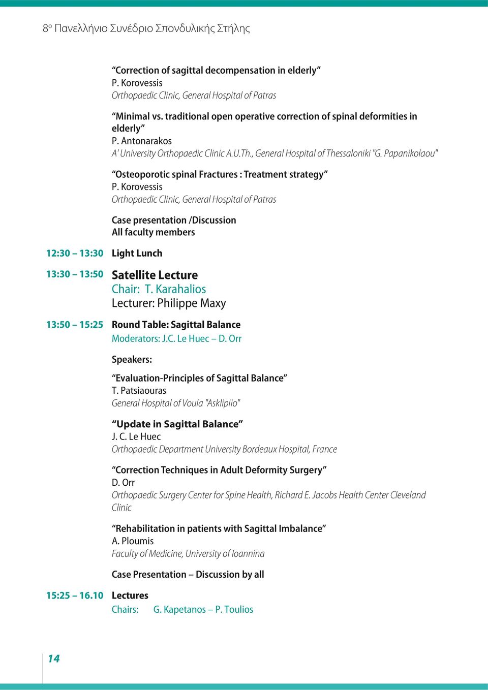 Papanikolaou" Osteoporotic spinal Fractures : Treatment strategy P.
