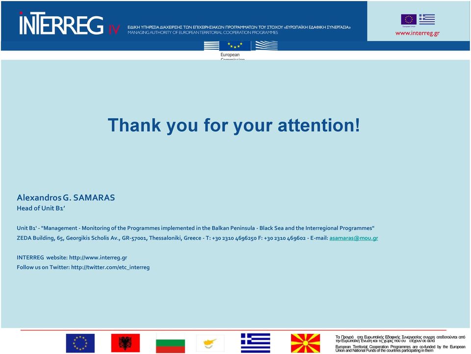 Peninsula - Black Sea and the Interregional Programmes" ZEDA Building, 65, Georgikis Scholis Av.