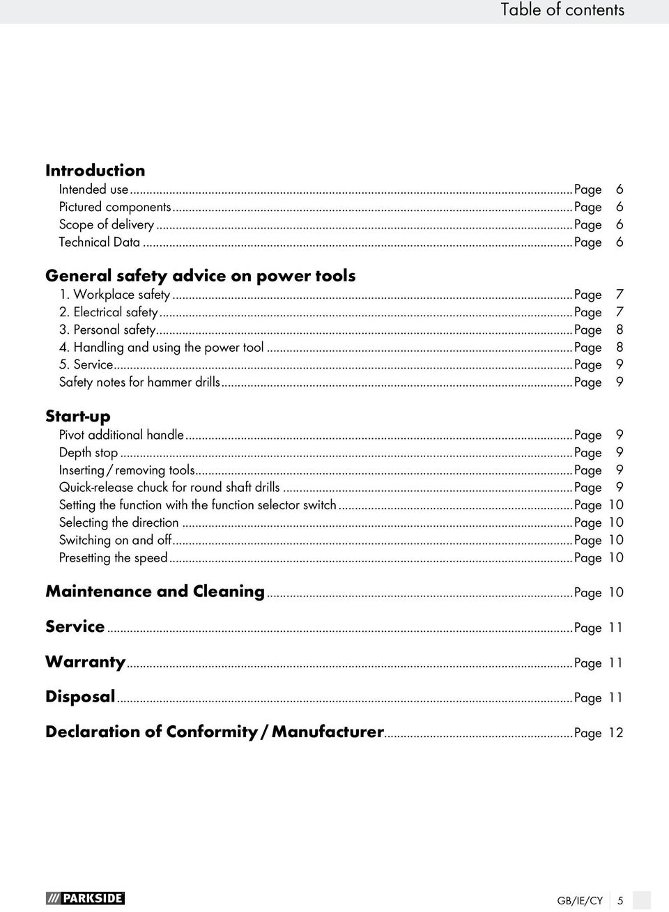 ..page 9 Depth stop...page 9 Inserting / removing tools...page 9 Quick-release chuck for round shaft drills...page 9 Setting the function with the function selector switch.