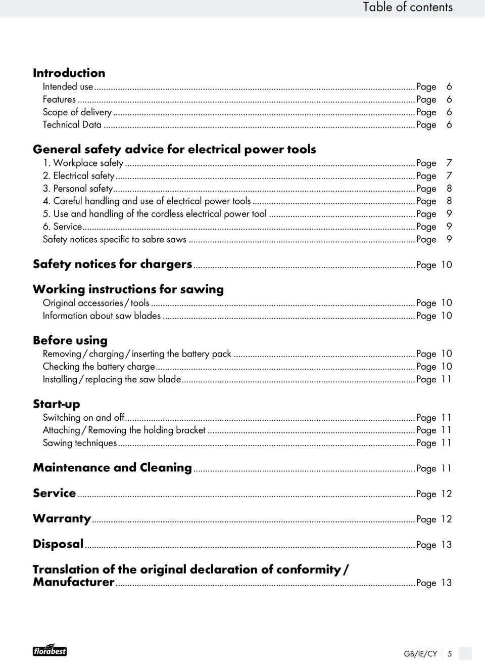 ..Page 9 Safety notices specific to sabre saws...page 9 Safety notices for chargers...page 10 Working instructions for sawing Original accessories / tools...page 10 Information about saw blades.