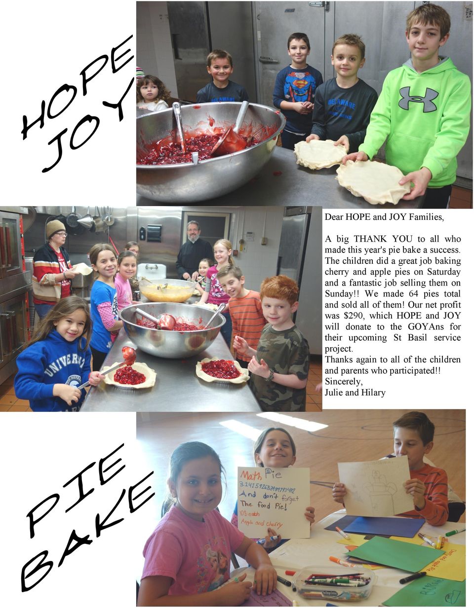 ! We made 64 pies total and sold all of them!