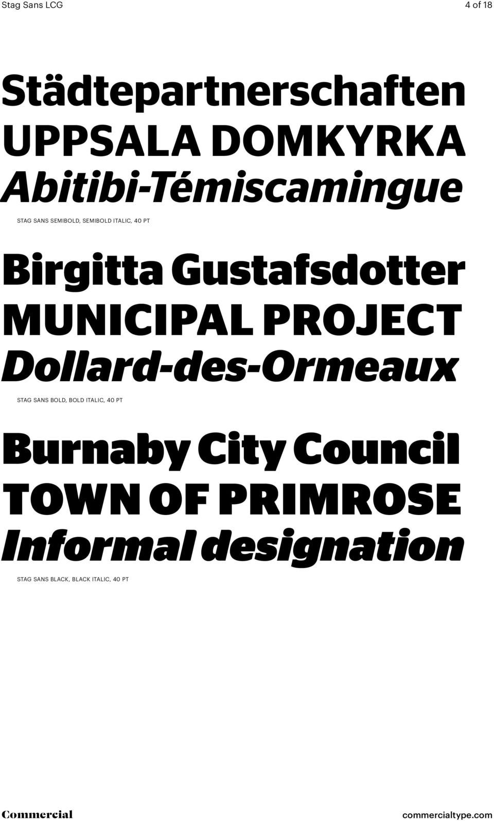 BOLD ITALIC, 40 PT Burnaby City Council TOWN OF PRIMROSE Informal designation STAG SANS BLACK, BLACK