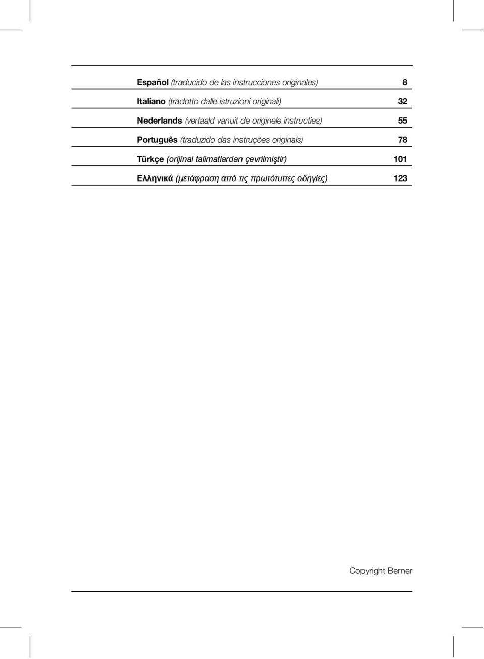 Português (traduzido das instruções originais) 78 Türkçe (orijinal talimatlardan