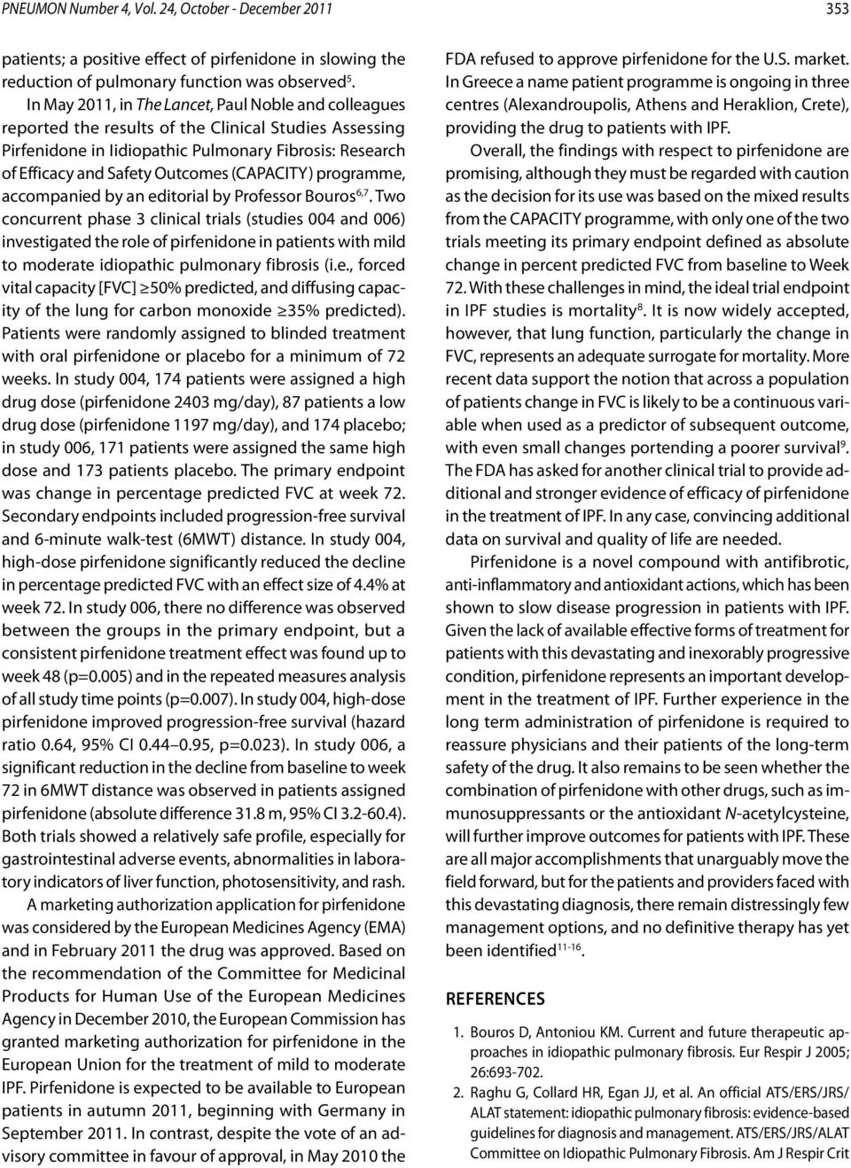 (CAPACITY) programme, accompanied by an editorial by Professor Bouros 6,7.