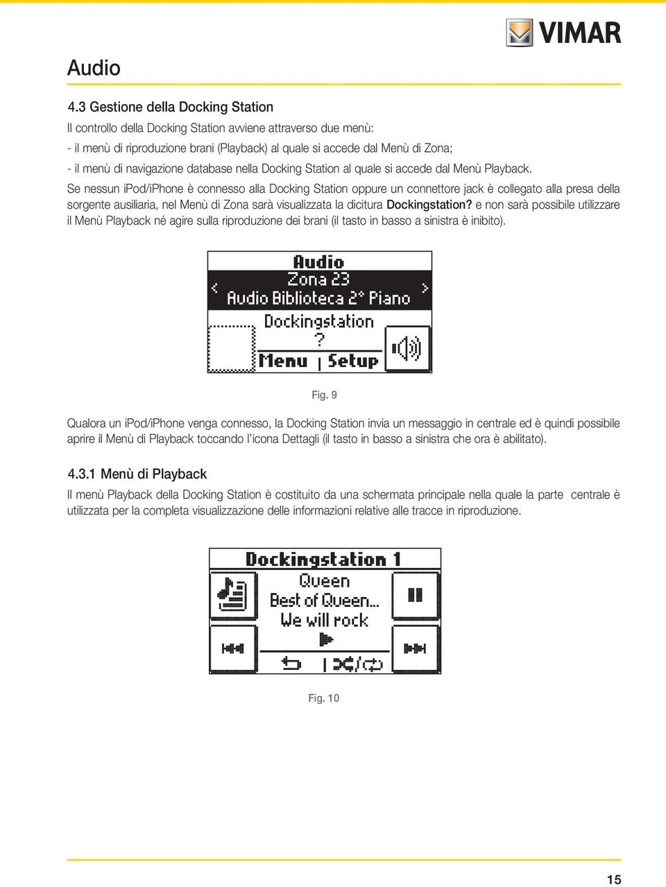 navigazione database nella Docking Station al quale si accede dal Menù Playback.