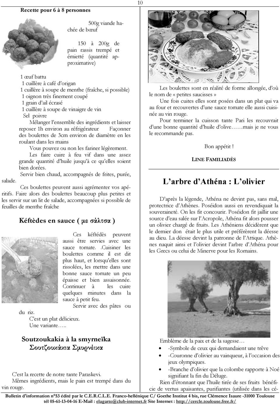 réfrigérateur Façonner des boulettes de 3cm environ de diamètre en les roulant dans les mains Vous pouvez ou non les fariner légèrement.