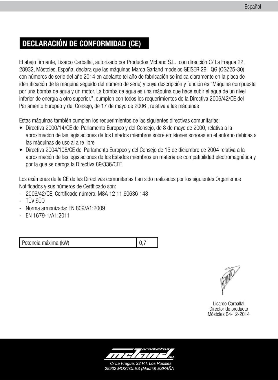 sarco Carballal, autorizado por Productos McLa